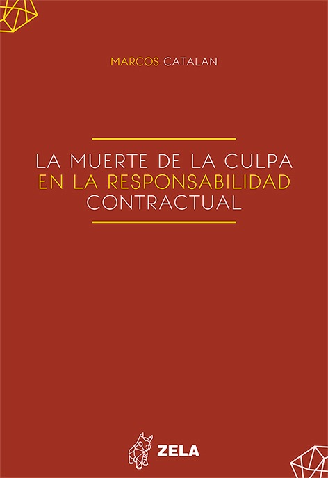 La muerte de la culpa en la responsabilidad contractual