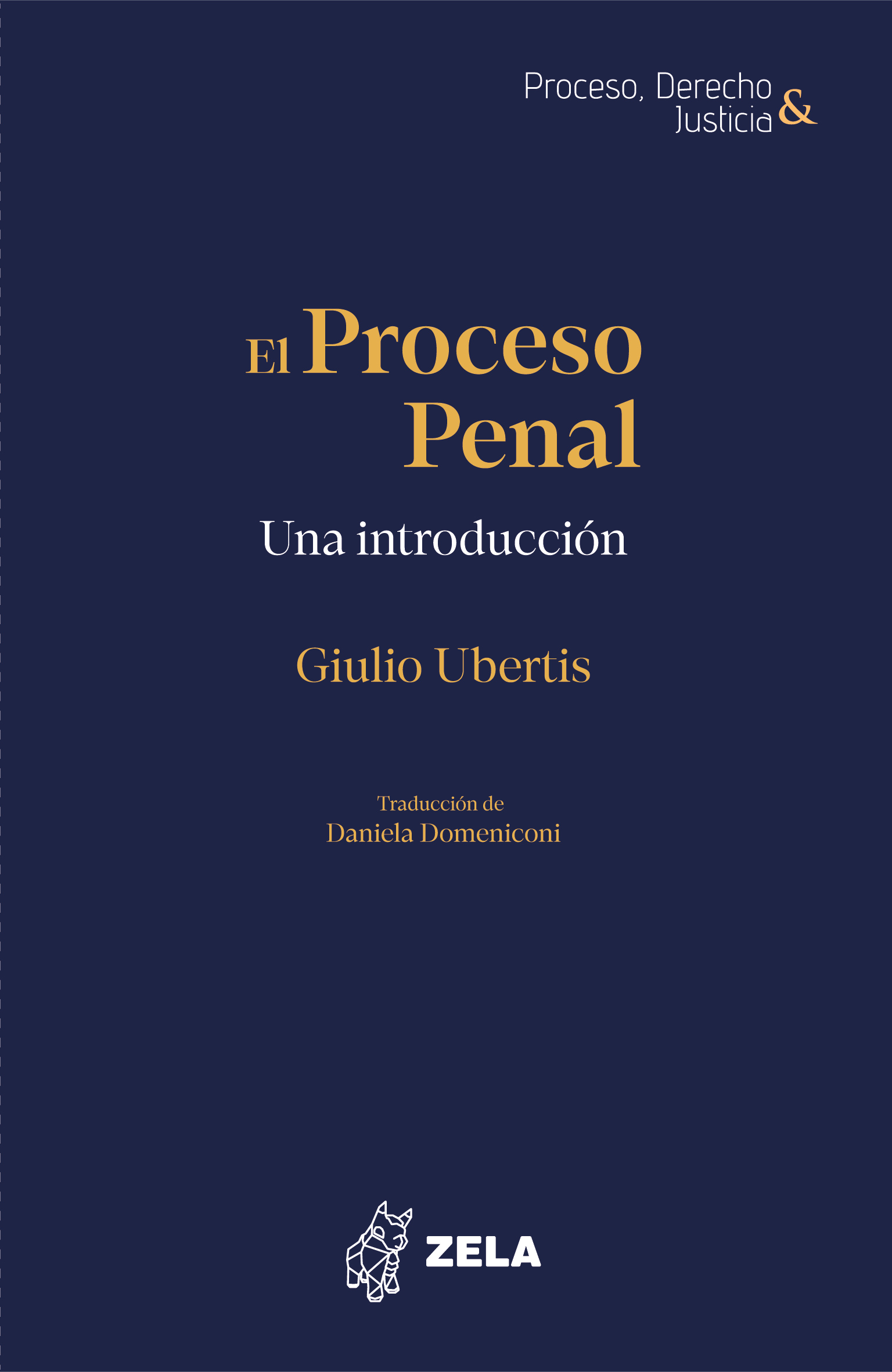 El proceso penal. Una introducción