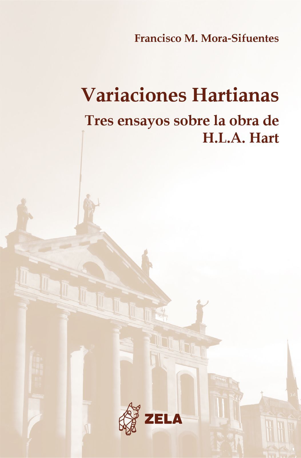 Variaciones hartianas. Tres ensayos sobre la obra de H.L.A. Hart