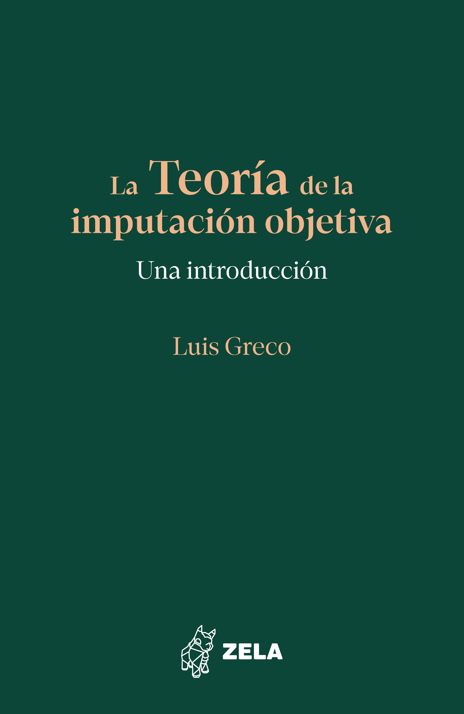 La teoría de la imputación objetiva. Una introducción