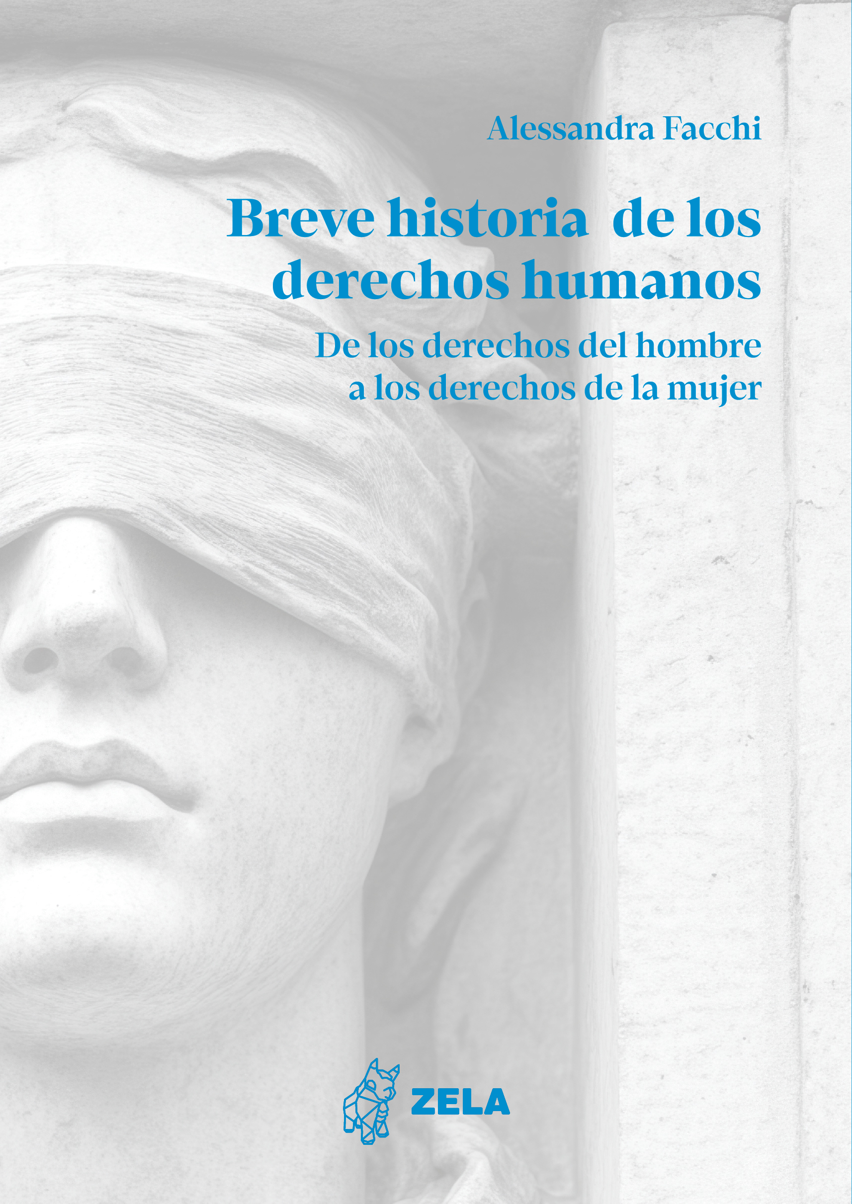 Breve historia de los derechos humanos. De los derechos del hombre a los derechos de la mujer